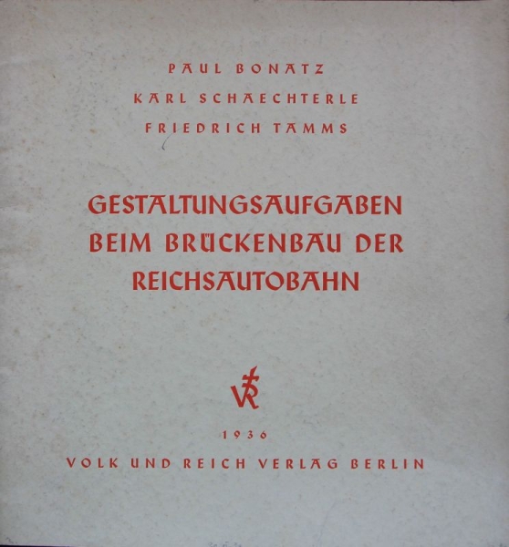 Bonatz "Gestaltungsaufgaben beim Brueckenbau der Reichsautobahn" Highway-History 1936 (7777)